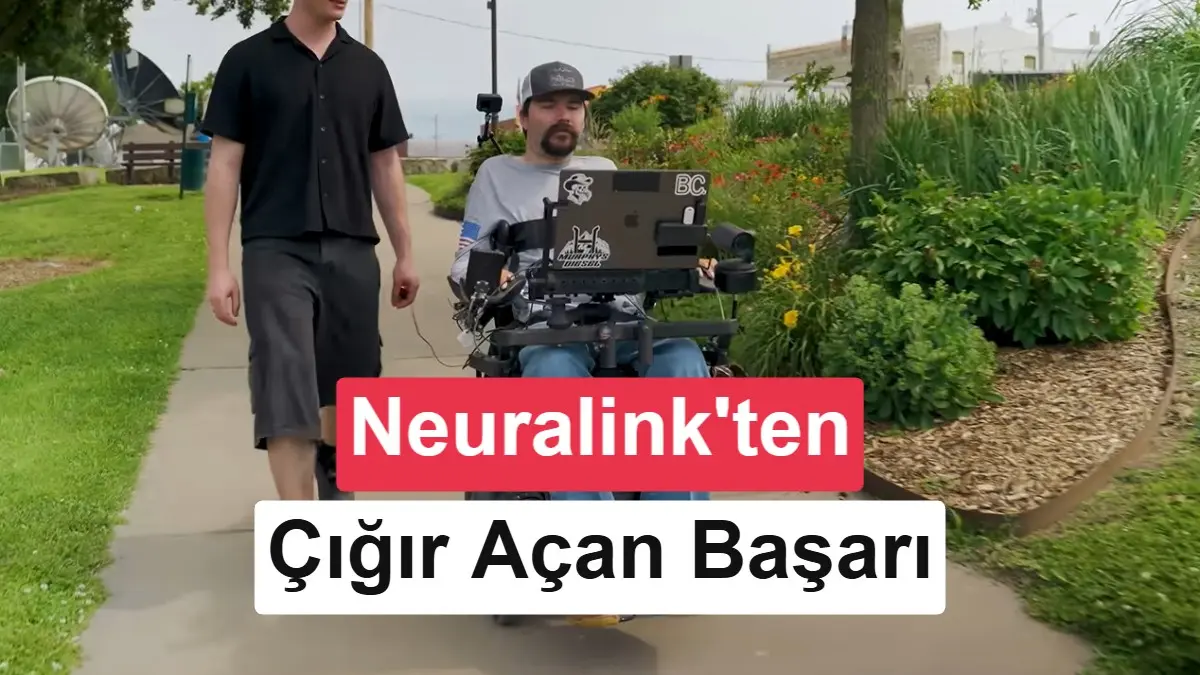 تصویر مرتبط با خبر: Neuralink'ten çığır açan başarı: Felçli hastalar düşünerek tekerlekli sandalyeyi sürdü