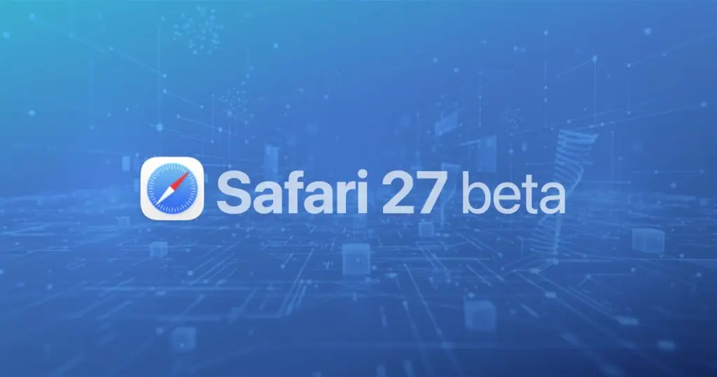 تصویر مرتبط با خبر: News from WWDC26: WebKit in Safari 27 beta