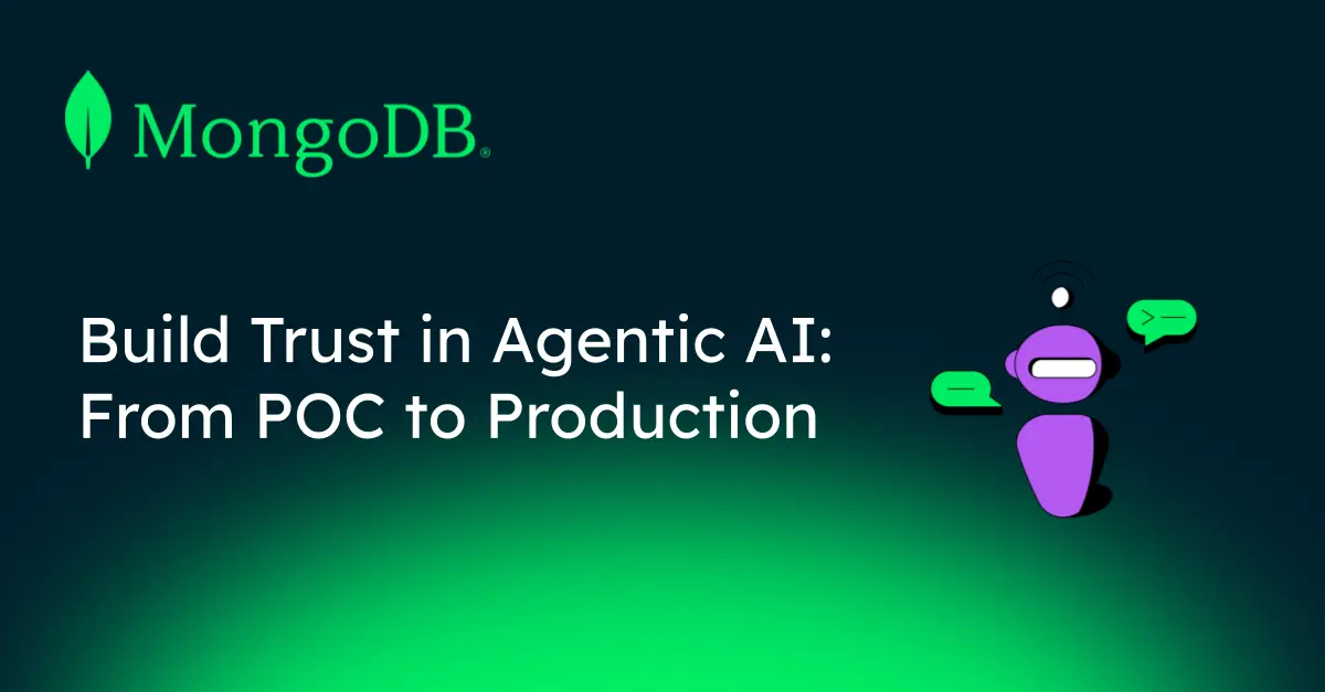 تصویر مرتبط با خبر: Build Trust in Agentic AI: From POC to Production