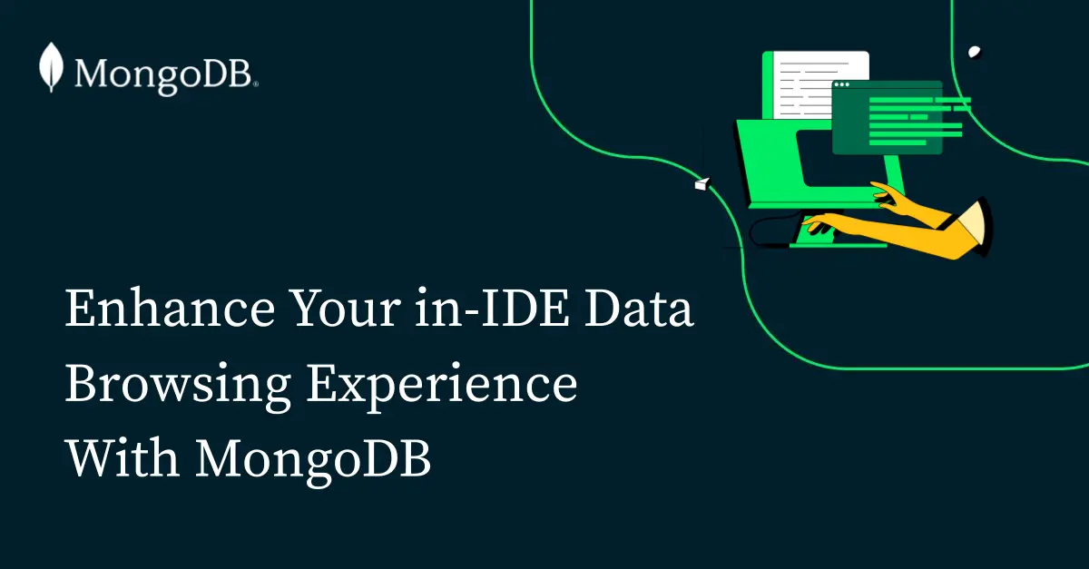 تصویر مرتبط با خبر: Enhance Your In-IDE Data Browsing Experience With MongoDB