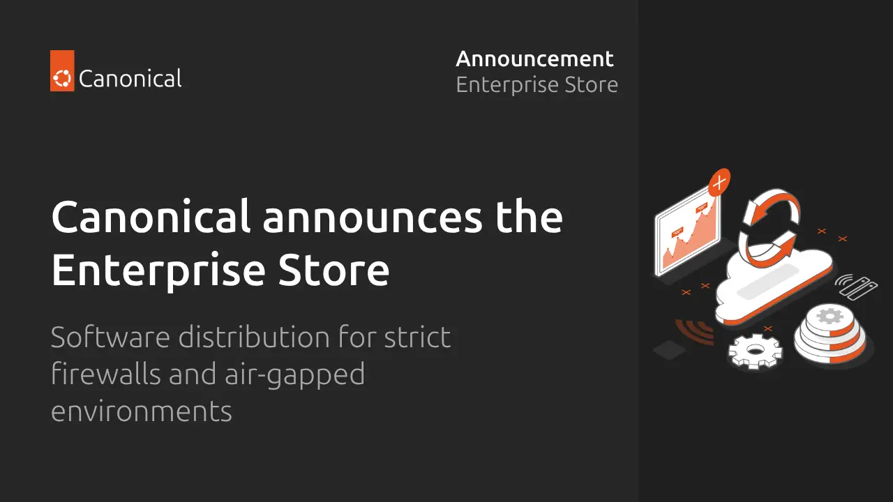 تصویر مرتبط با خبر: Canonical announces the Enterprise Store as part of Ubuntu Pro | Ubuntu