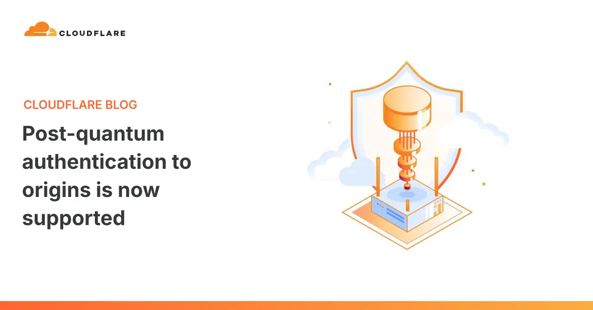تصویر مرتبط با خبر: Post-quantum authentication to origins is now supported