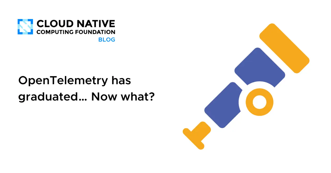 تصویر مرتبط با خبر: OpenTelemetry has graduated… Now what?