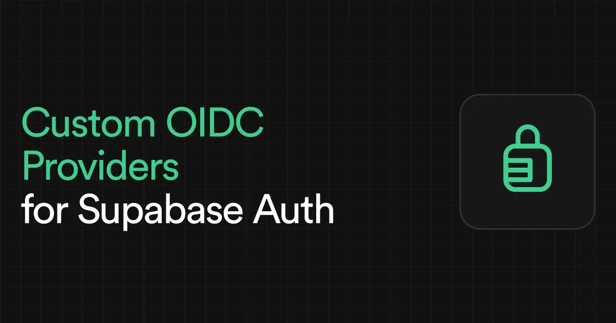 تصویر مرتبط با خبر: Custom OIDC Providers for Supabase Auth