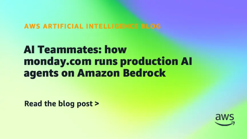 تصویر مرتبط با خبر: AI Teammates: how monday.com runs production AI agents on Amazon Bedrock | Amazon Web Services