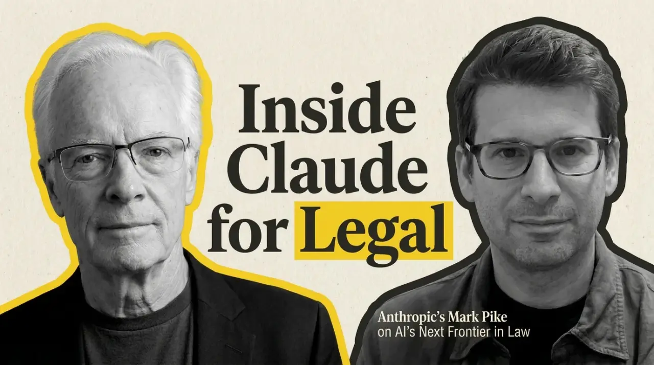 تصویر مرتبط با خبر: On LawNext: Inside Claude for Legal — Anthropic’s Mark Pike on AI’s Next Frontier in Law