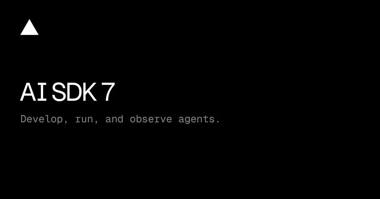 تصویر مرتبط با خبر: AI SDK 7 is now available