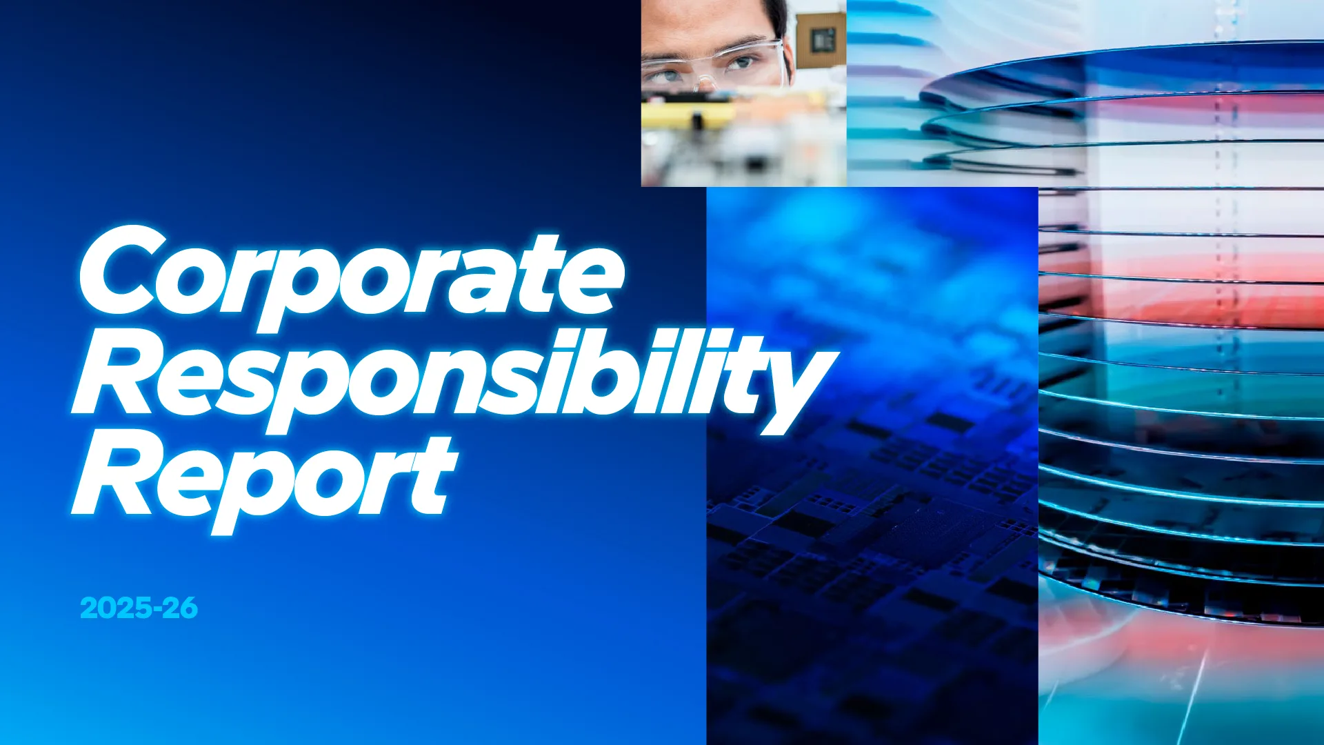 تصویر مرتبط با خبر: Intel Advances Responsible Business Practices and AI-Driven Growth in 2025–2026 Corporate Responsibility Report