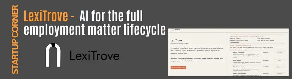تصویر مرتبط با خبر: Startup Corner: LexiTrove - AI for the employment matter lifecycle - Legal IT Insider