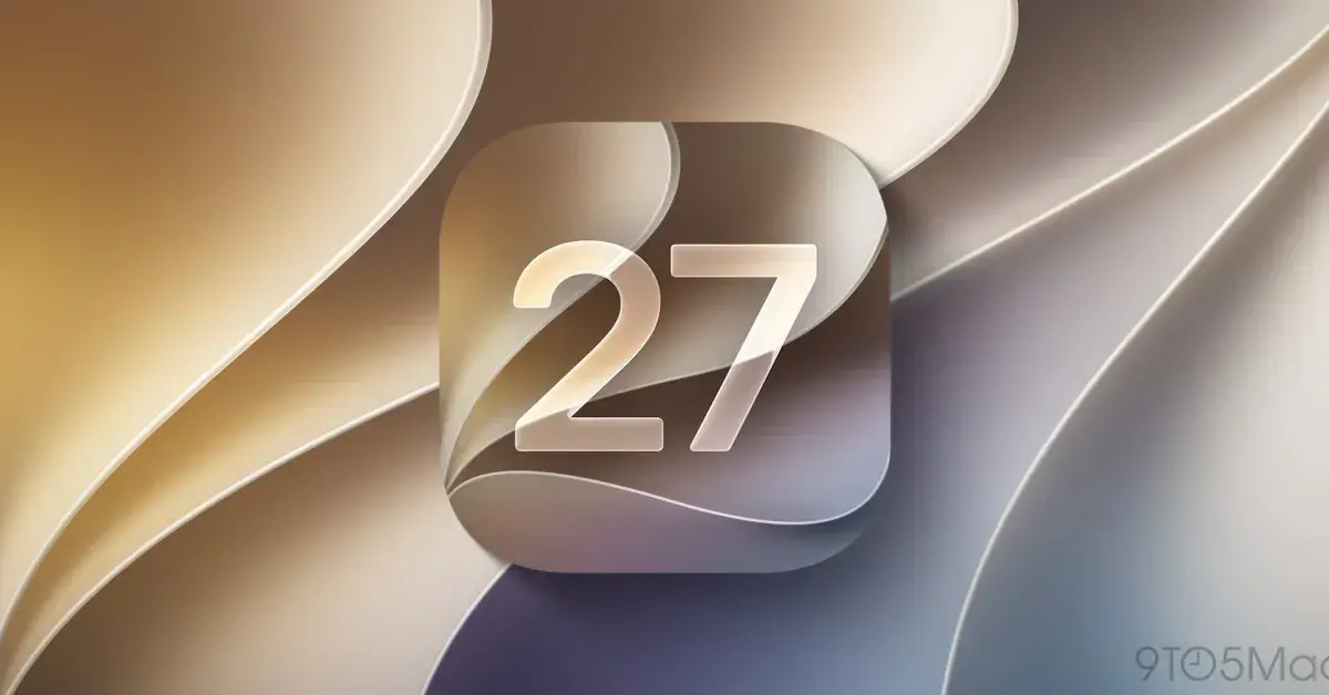 تصویر مرتبط با خبر: Here’s what’s new with iOS 27 beta 4 - 9to5Mac
