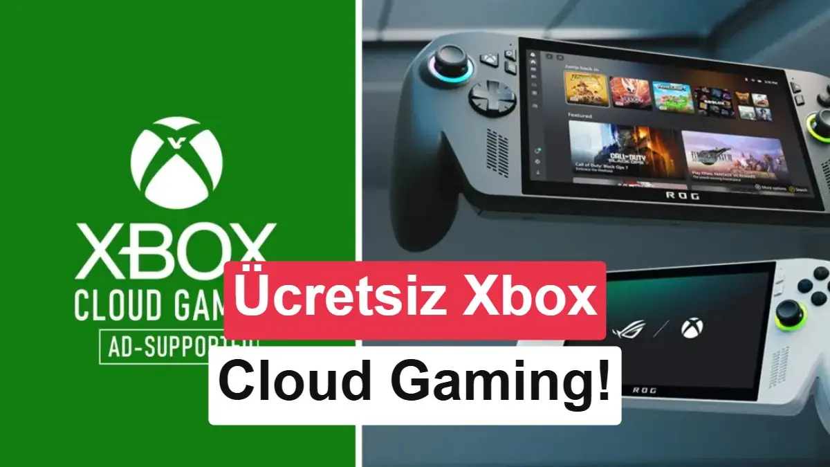 تصویر مرتبط با خبر: Xbox Cloud Gaming için ücretsiz reklamlı dönem başlıyor
