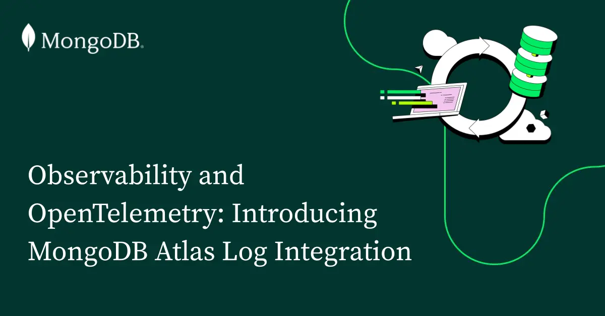 تصویر مرتبط با خبر: Observability and OpenTelemetry: Introducing MongoDB Atlas Log Integration