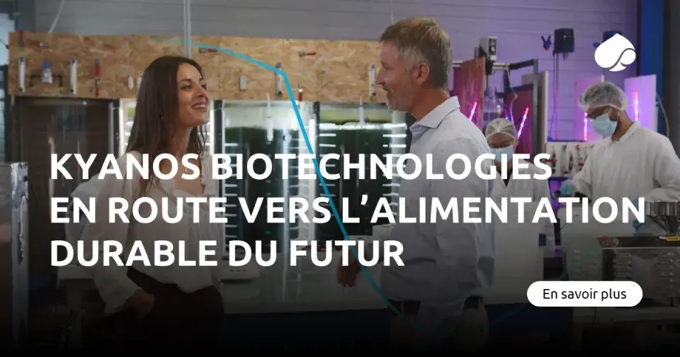 تصویر مرتبط با خبر: Kyanos Biotechnologies, en route vers l'alimentation durable du futur