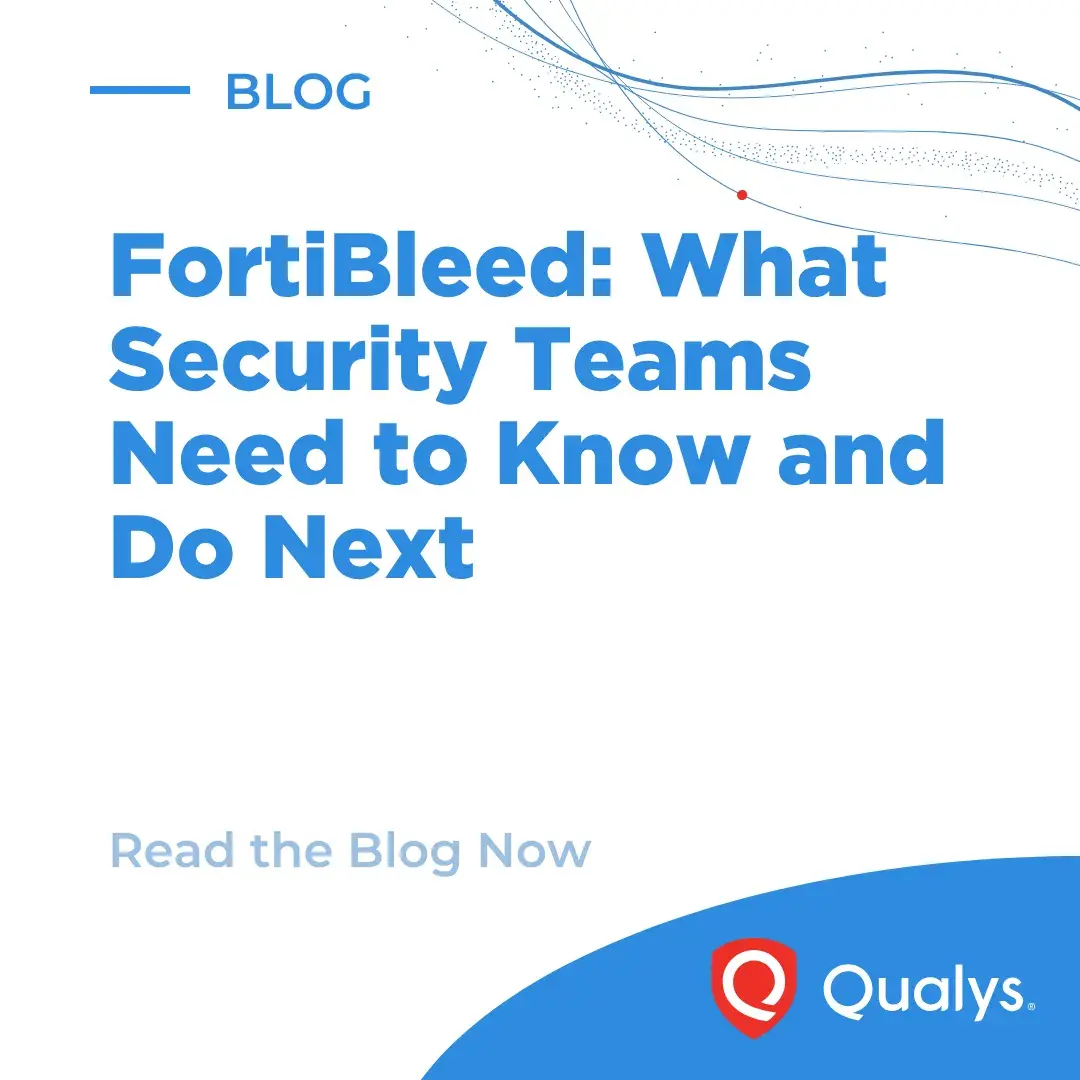 تصویر مرتبط با خبر: FortiBleed: Credential Reuse and Internet-Exposed FortiGate Risk | Qualys