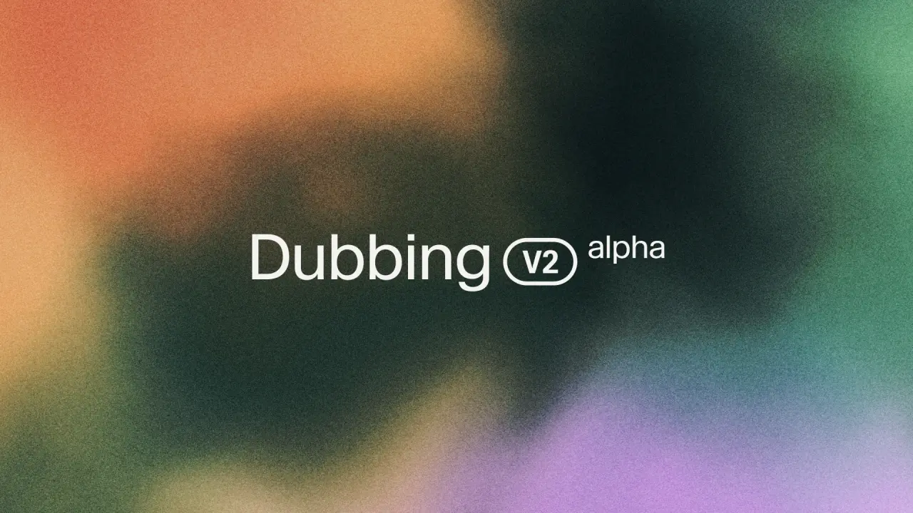 تصویر مرتبط با خبر: Introducing Dubbing v2: our revolutionary new dubbing model