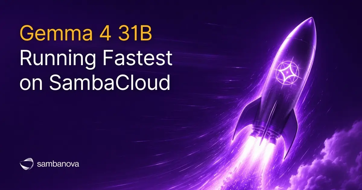 تصویر مرتبط با خبر: Gemma 4 31B Runs Fastest on SambaCloud