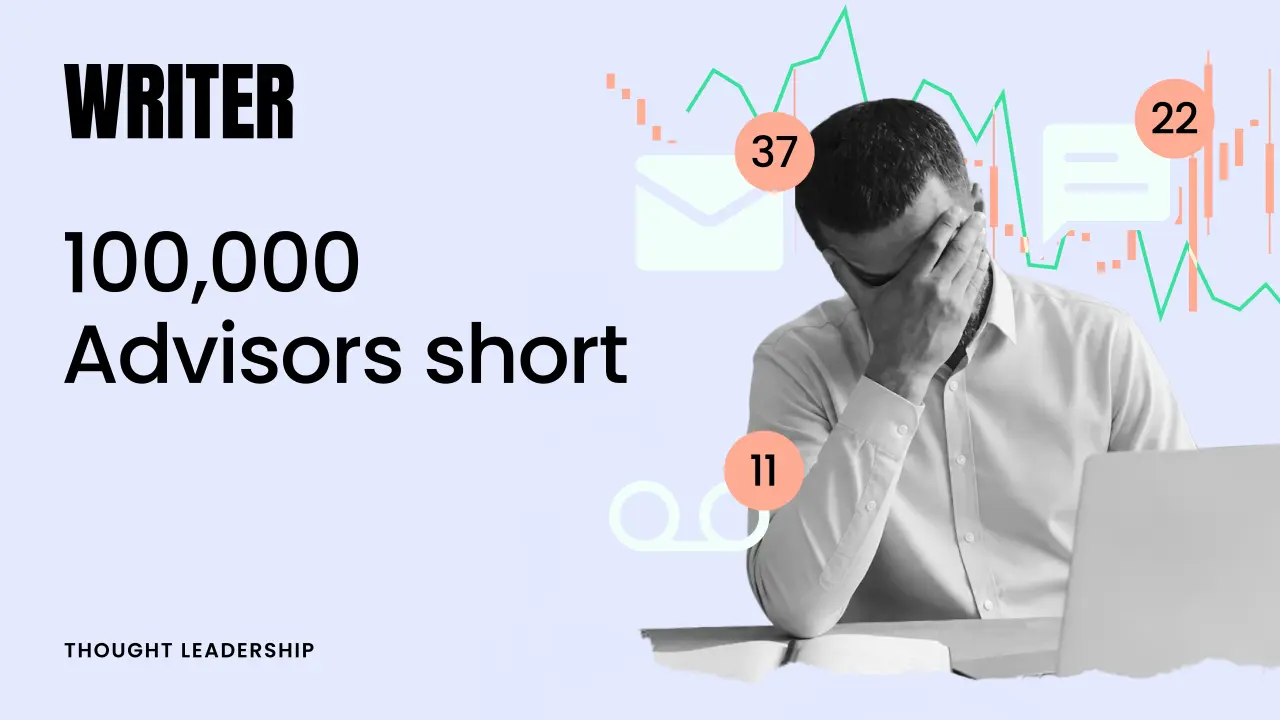 تصویر مرتبط با خبر: 100,000 advisors short: why AI isn't optional for wealth management anymore