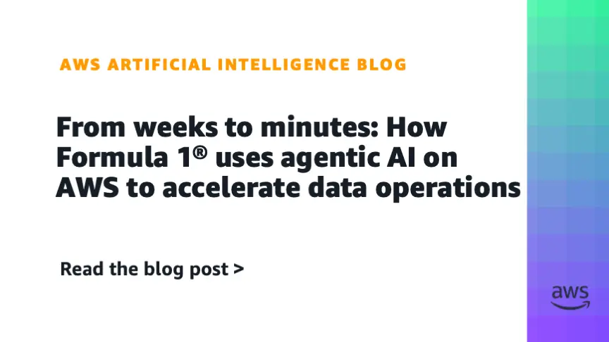 تصویر مرتبط با خبر: From weeks to minutes: How Formula 1® uses agentic AI on AWS to accelerate data operations | Amazon Web Services