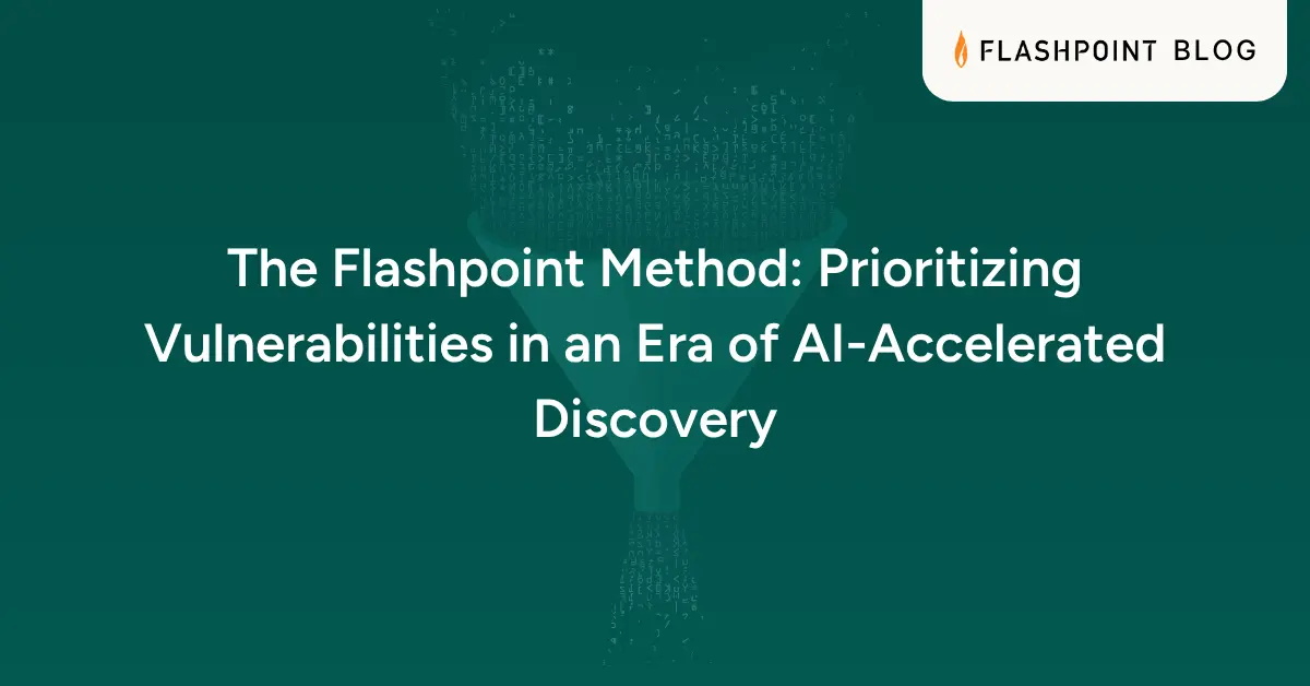 تصویر مرتبط با خبر: The Flashpoint Method: Prioritizing Vulnerabilities in an Era of AI-Accelerated Discovery