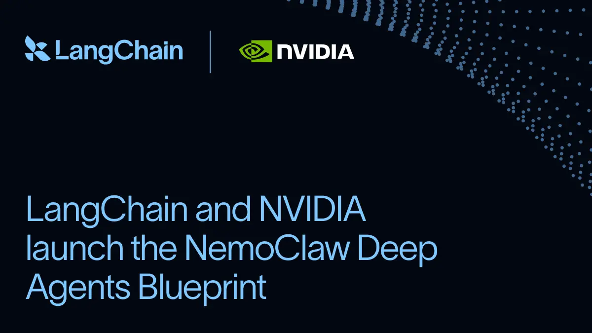 تصویر مرتبط با خبر: LangChain and NVIDIA Launch NemoClaw Deep Agents Blueprint