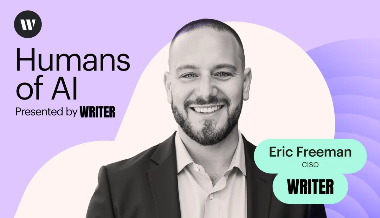 تصویر مرتبط با خبر: The security paradox: Key insights on the human-agent workforce from WRITER’s CISO, Eric Freeman