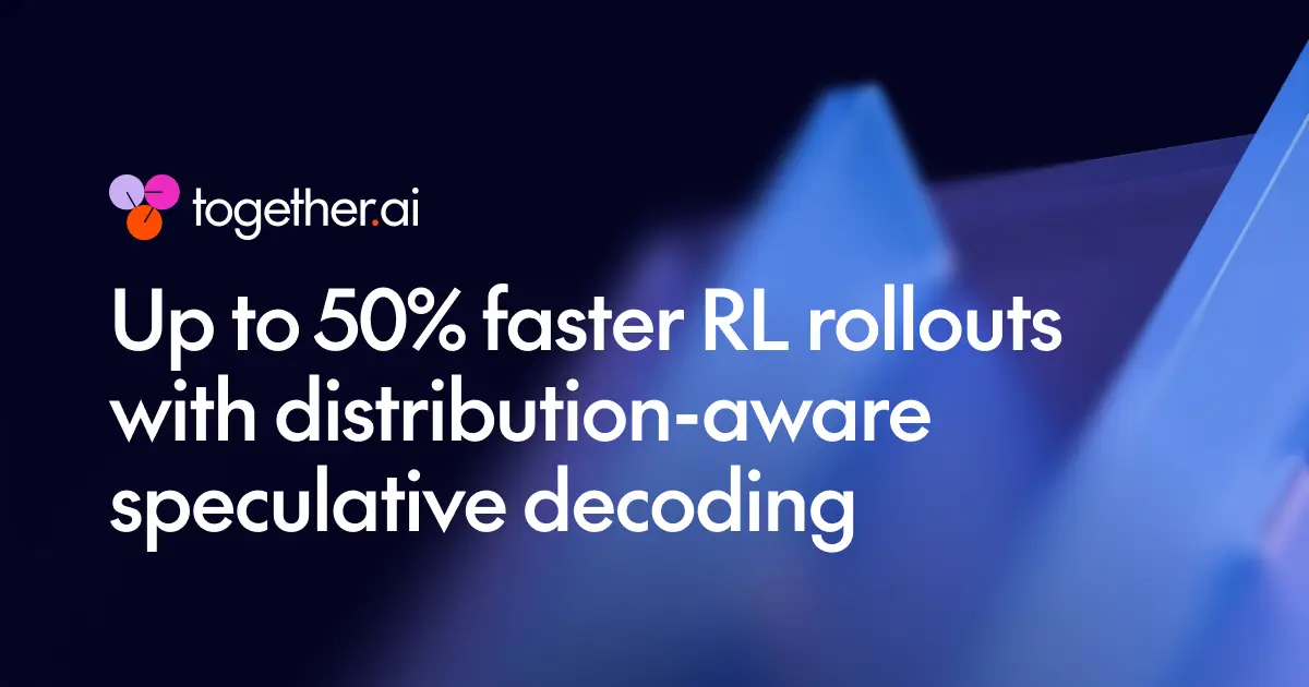 تصویر مرتبط با خبر: Accelerate RL rollouts by up to 50% with distribution-aware speculative decoding